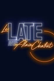 Le Late avec Alain Chabat saison 1