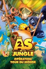 Les As de la jungle 2 : Opération tour du monde